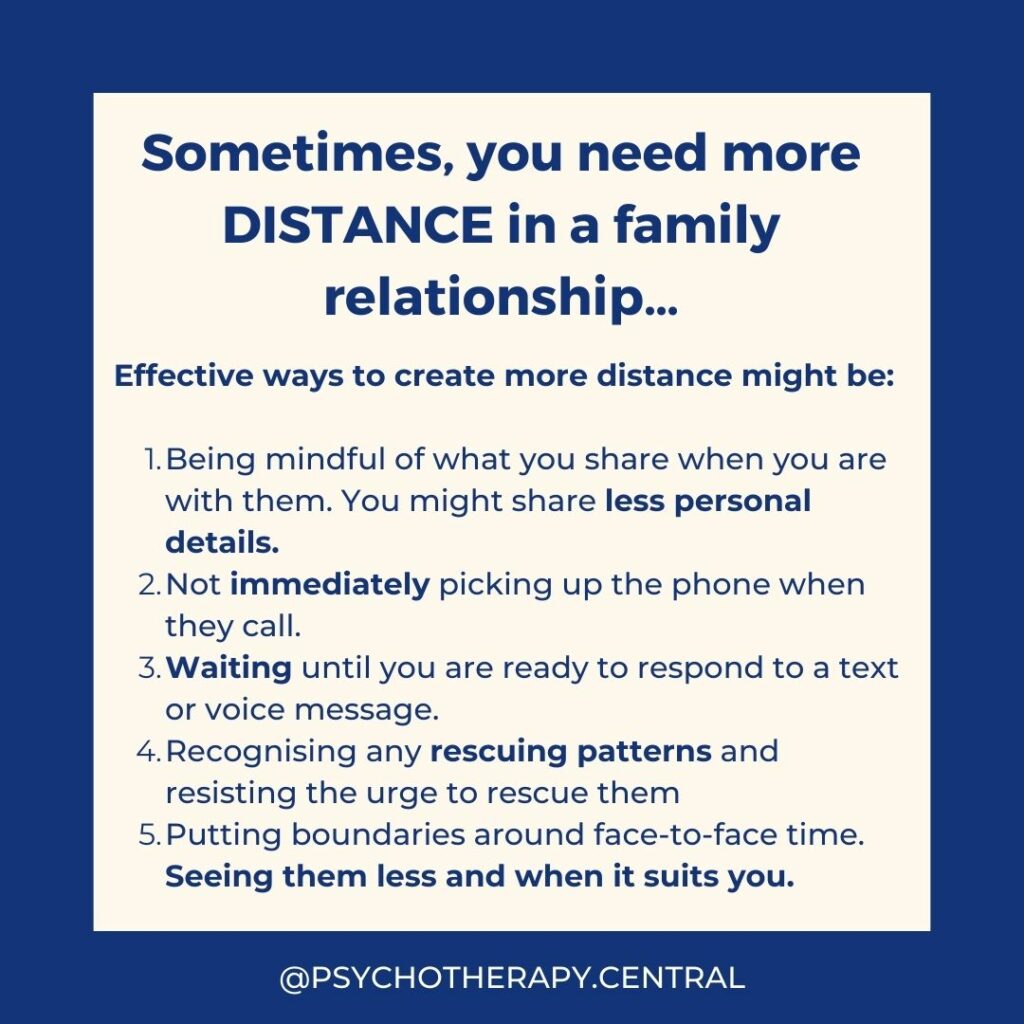 Sometimes, you need more distance in a family relationship