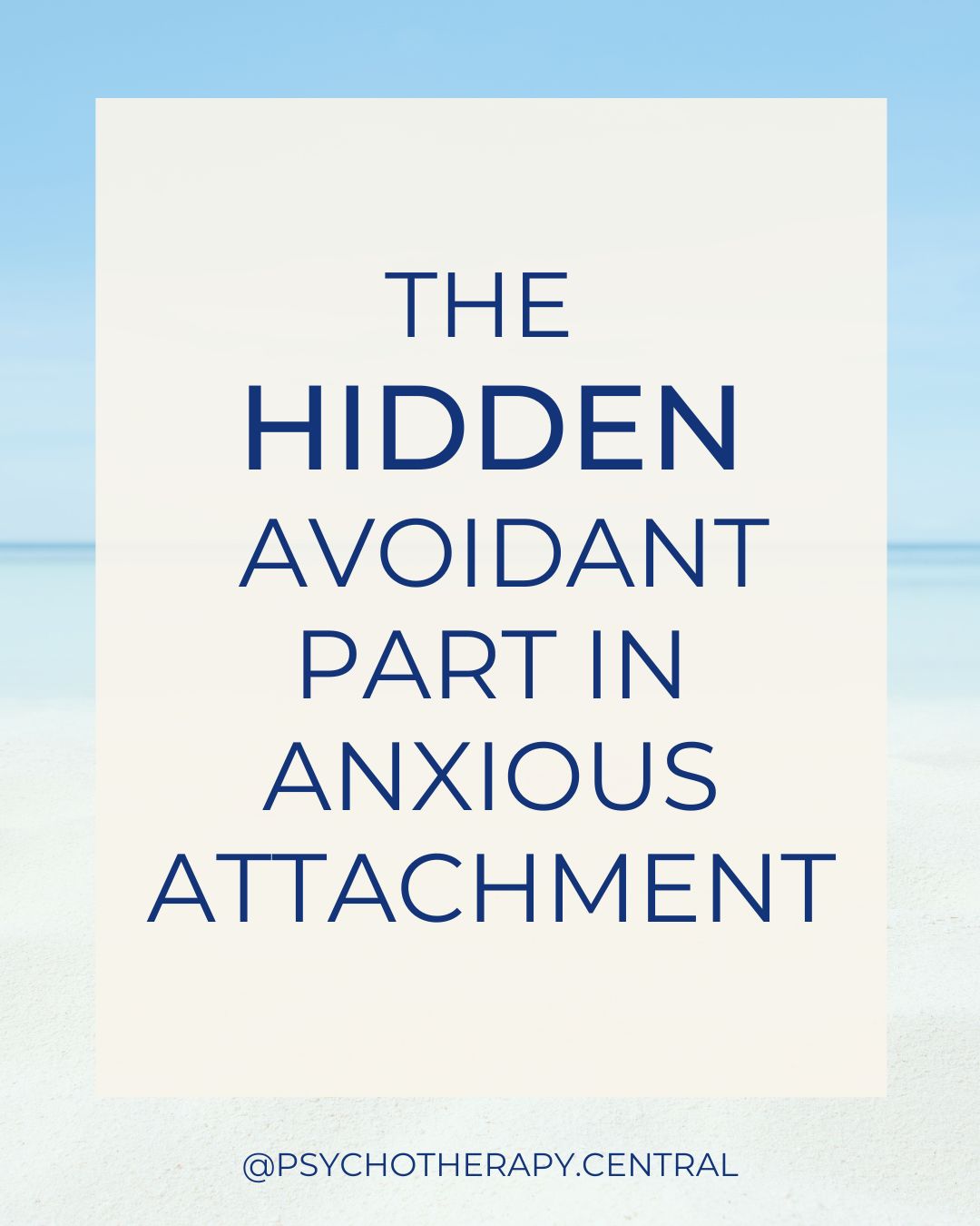 The Hidden Avoidant Part in Anxious Attachment