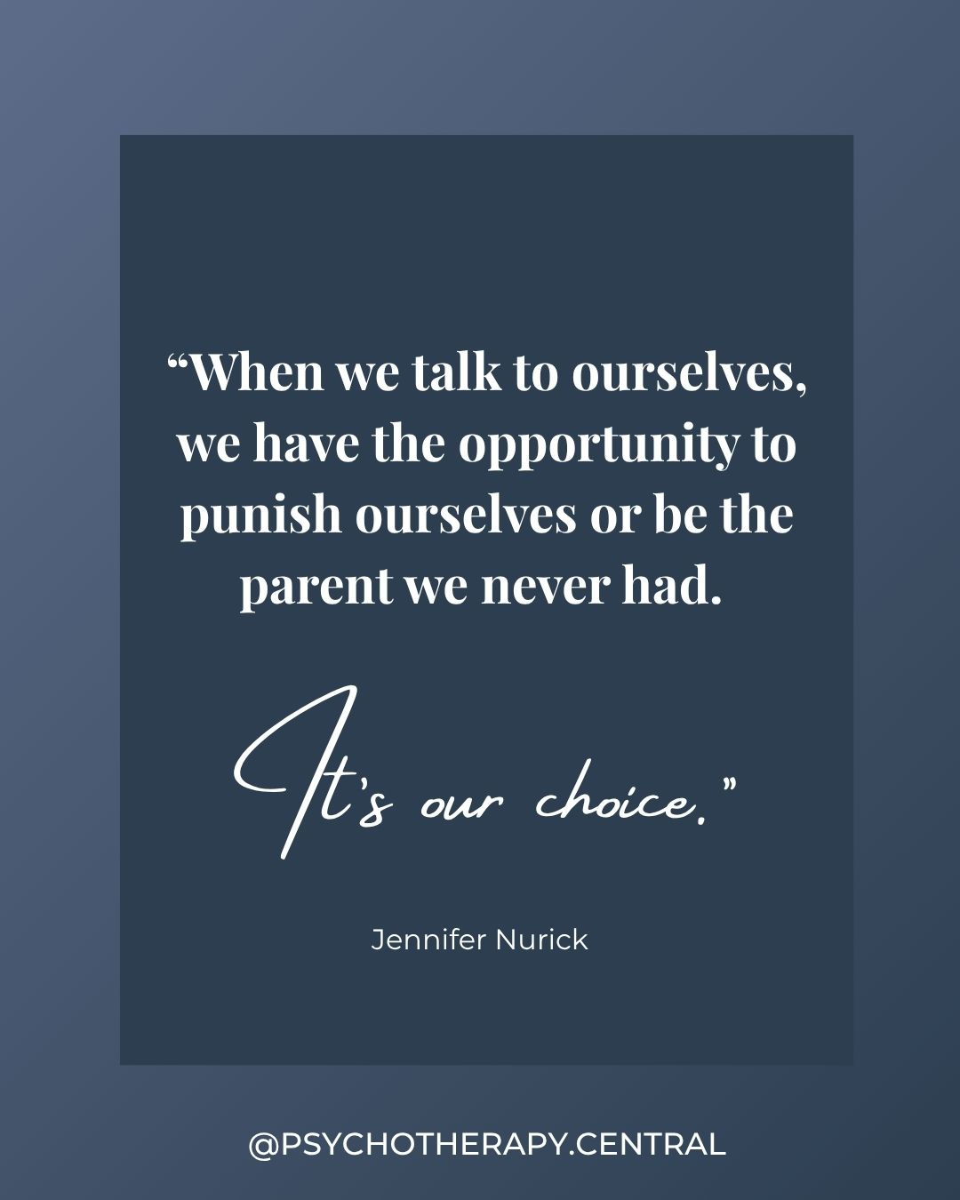 A reflective quote about choosing self-compassion over self-criticism and learning to reparent your inner child.