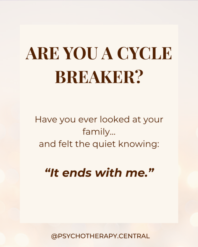 Are You a Cycle Breaker?
