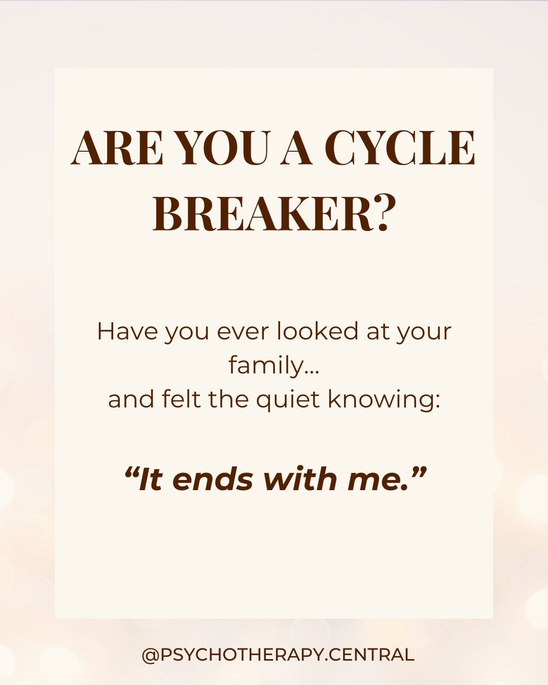 Are You a Cycle Breaker?