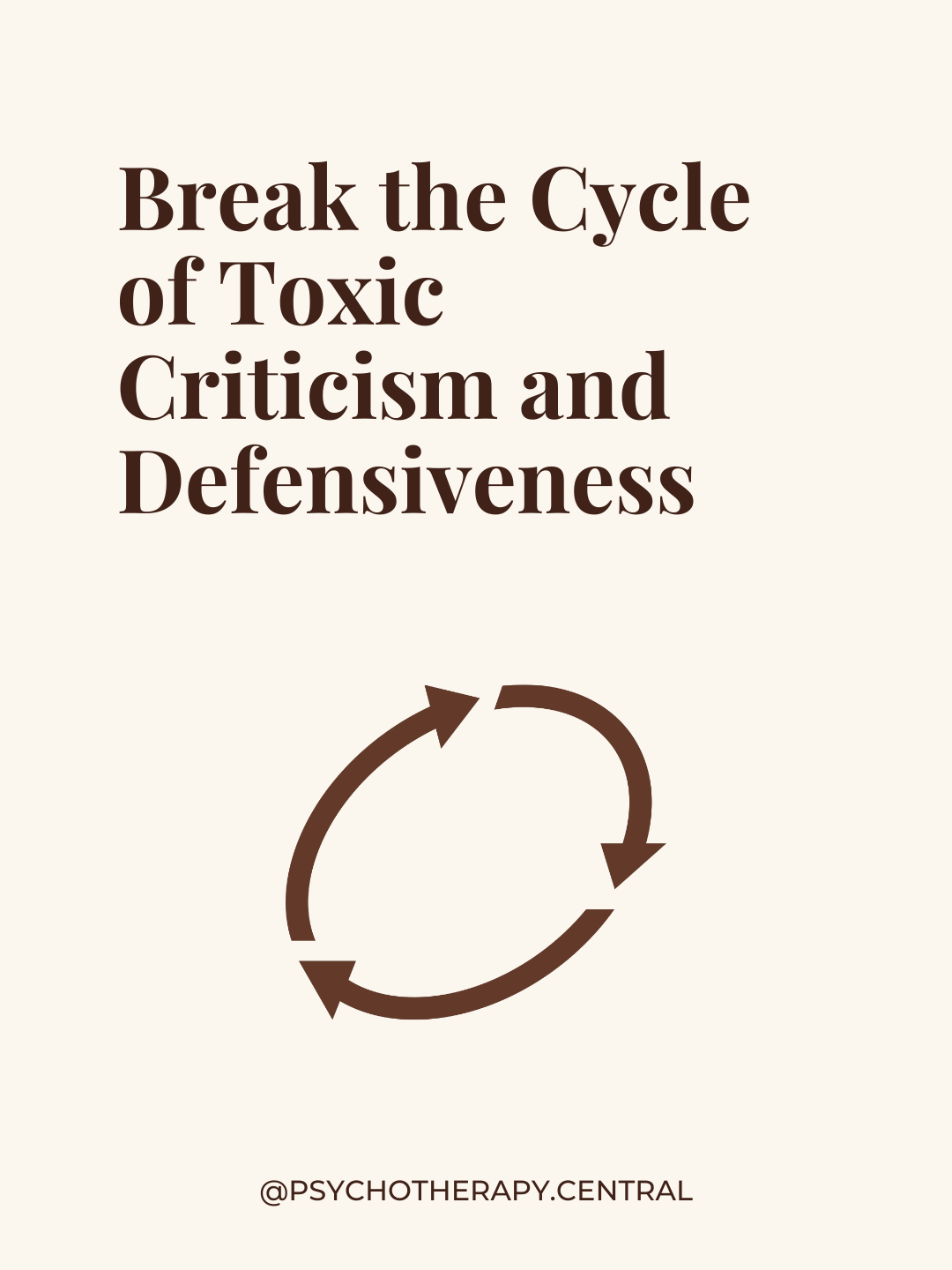 Breaking the Cycle of Toxic Criticism and Defensiveness