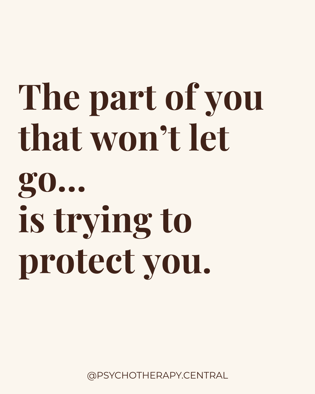 The Part of You That Won’t Let Go Is Trying to Protect You