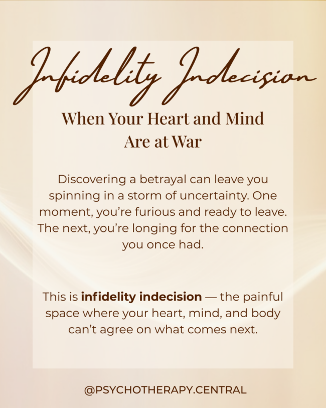 Infidelity Indecision: When Your Heart and Mind Are at War