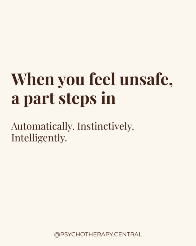 When You Feel Unsafe, a Part Steps In