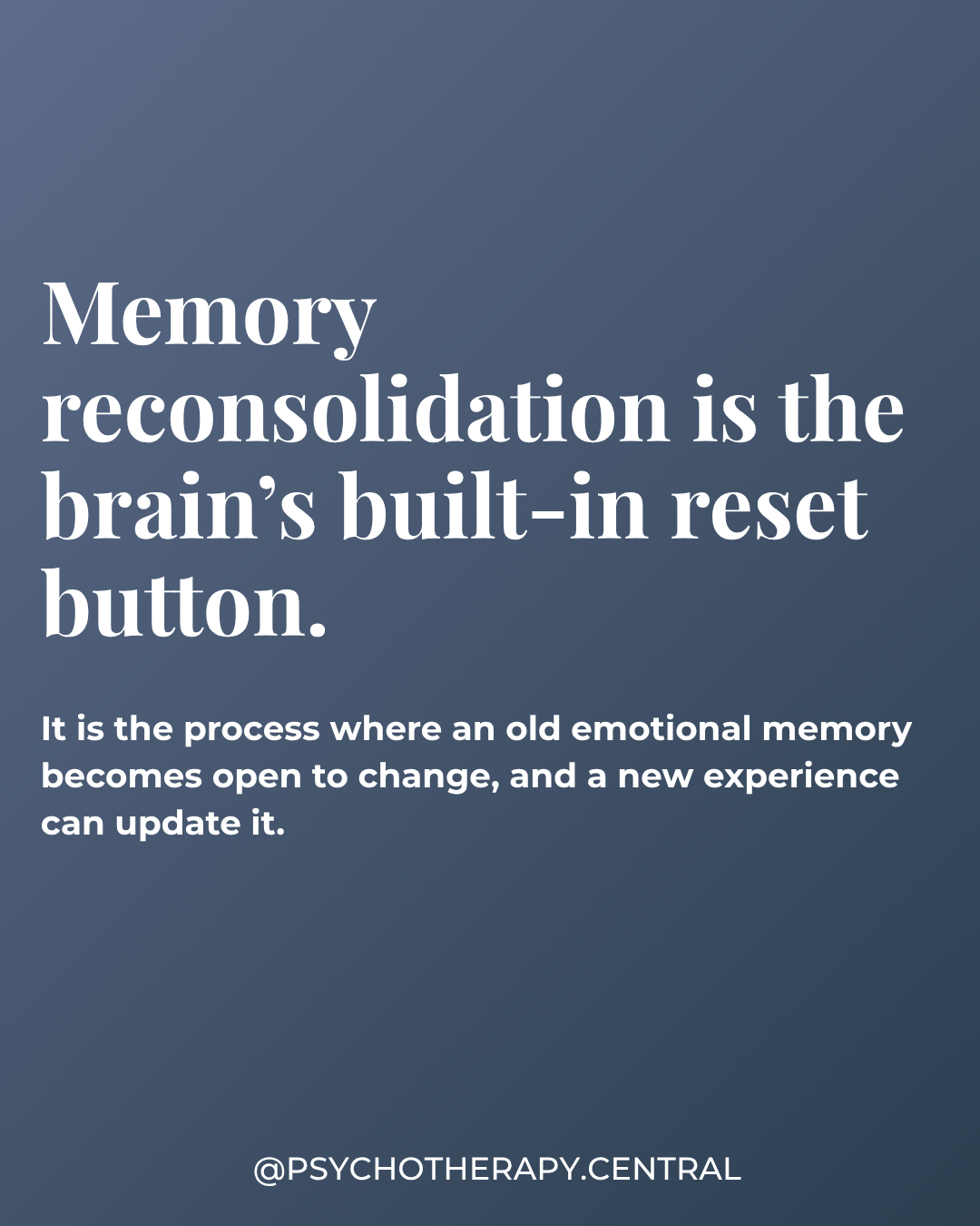Memory Reconsolidation: How Your Brain Rewrites Old Emotional Stories