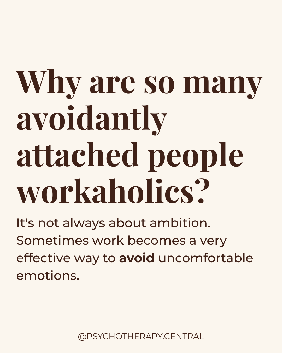Why Are So Many Avoidantly Attached People Workaholics?