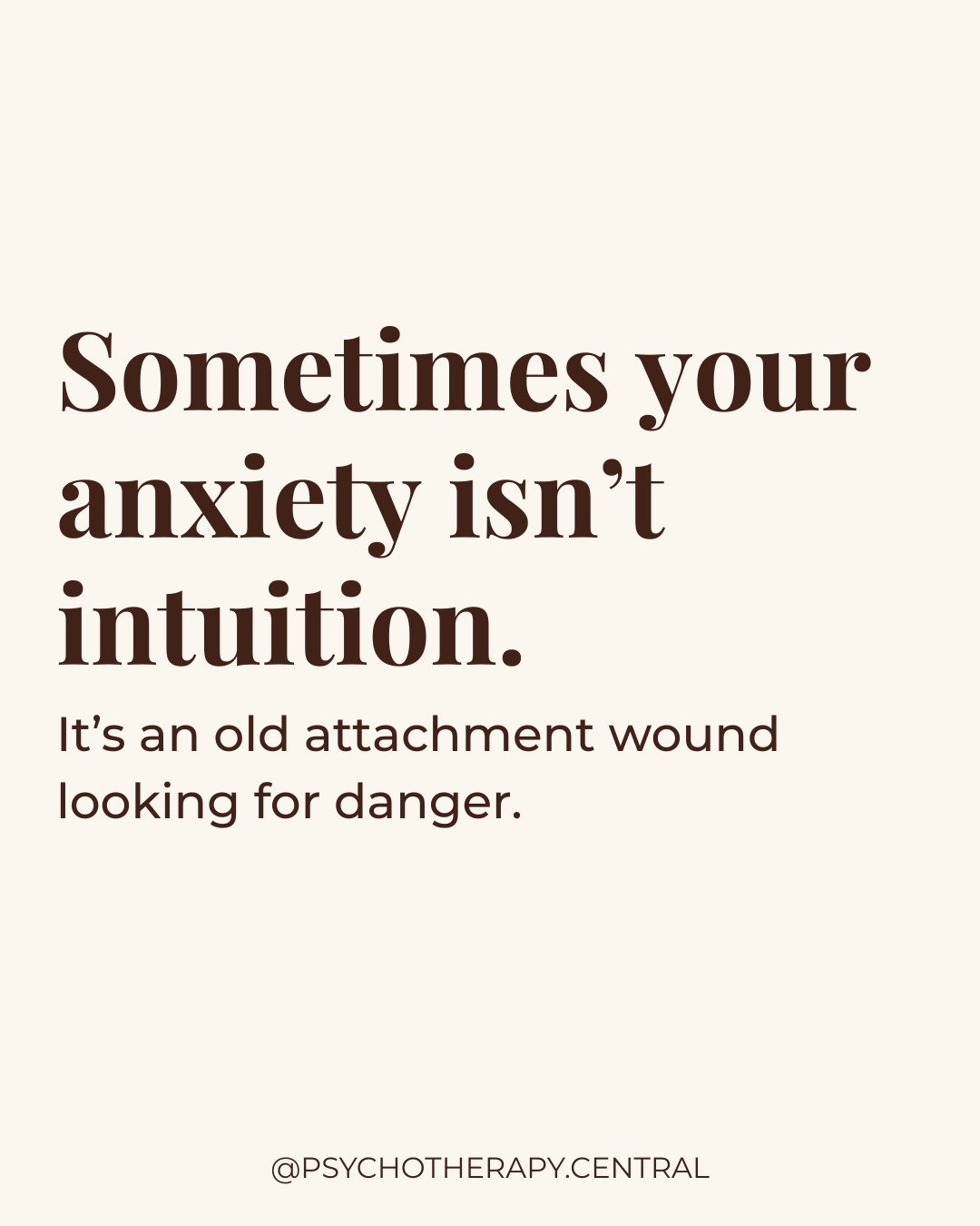 Sometimes Your Anxiety Isn't Intuition — It's an Old Attachment Wound