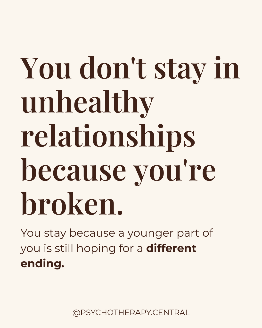 You're Not Broken: Why We Stay in Unhealthy Relationships